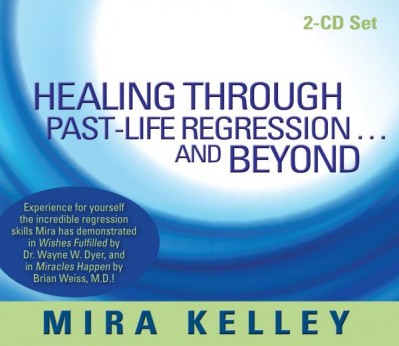 Healing Through Past-Life Regression and Beyond